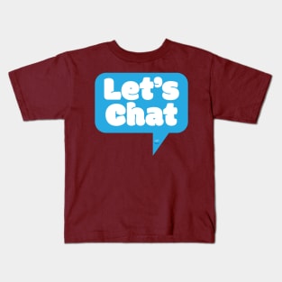 Let's Chat Kids T-Shirt